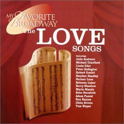 My Favorite Broadway My Favorite Broadway: The Love Songs (CD)