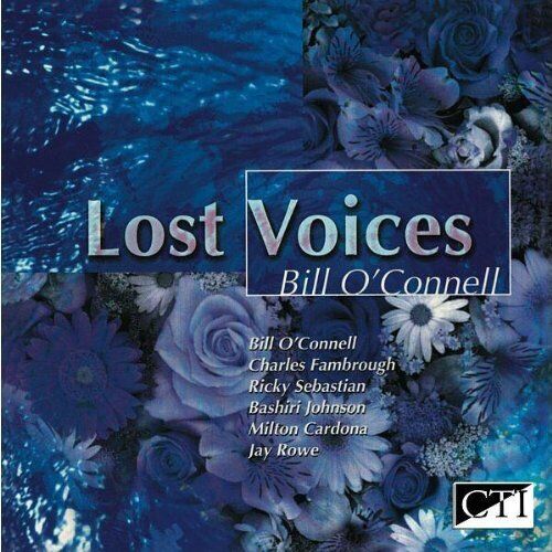Bill O'Connell - Lost Voices