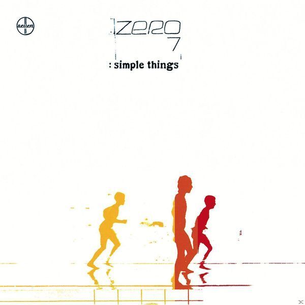 ZERO 7 SIMPLE THINGS 2015 double LPS WITH INNER SLEEVE. sealed !!!