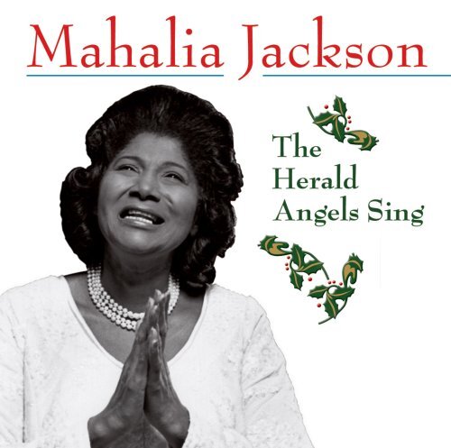 7024785 Audio Cd Mahalia Jackson - Herald Angels Sing