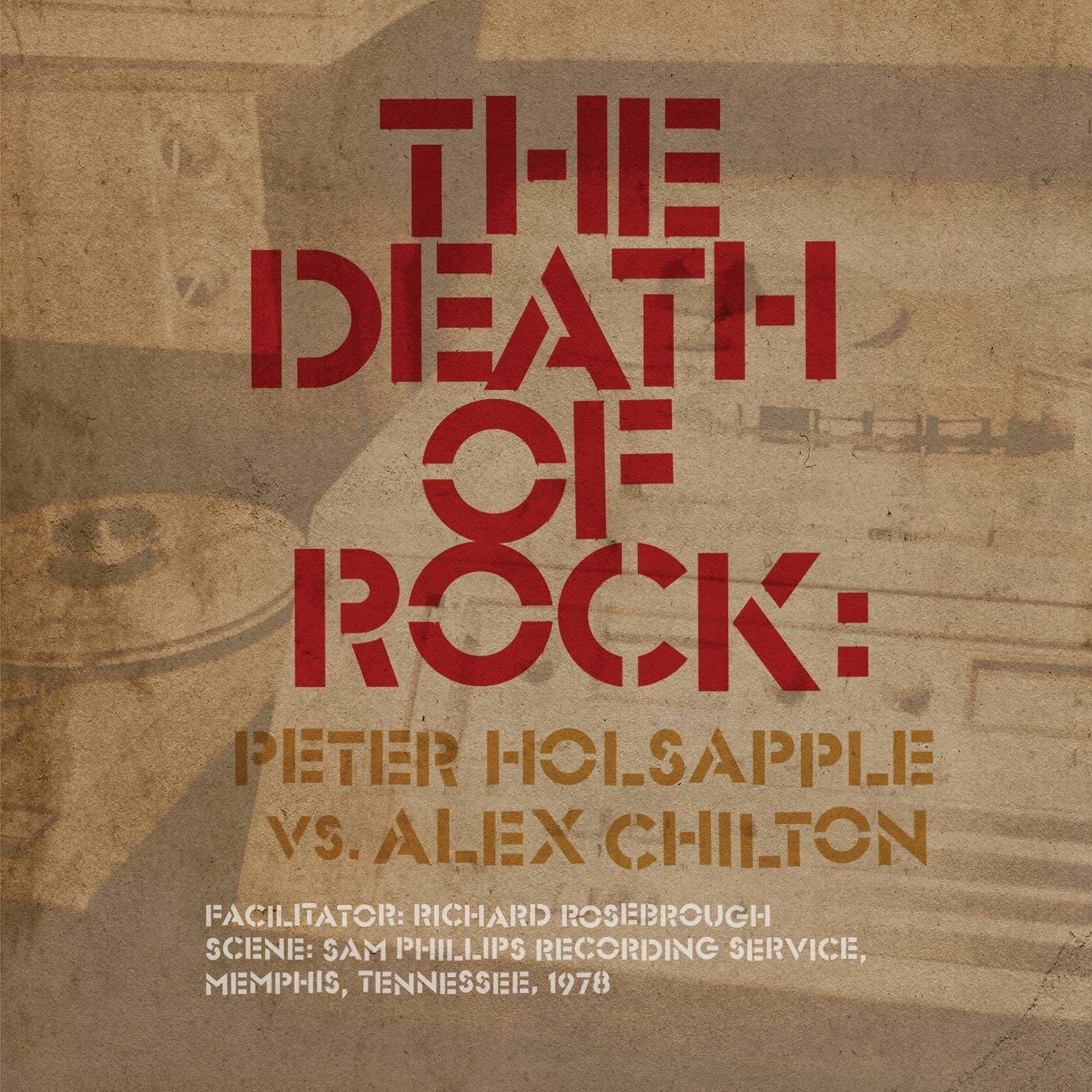 Peter Holsapple vs. Alex Chilton The Death of Rock (CD) Bonus Tracks  Album