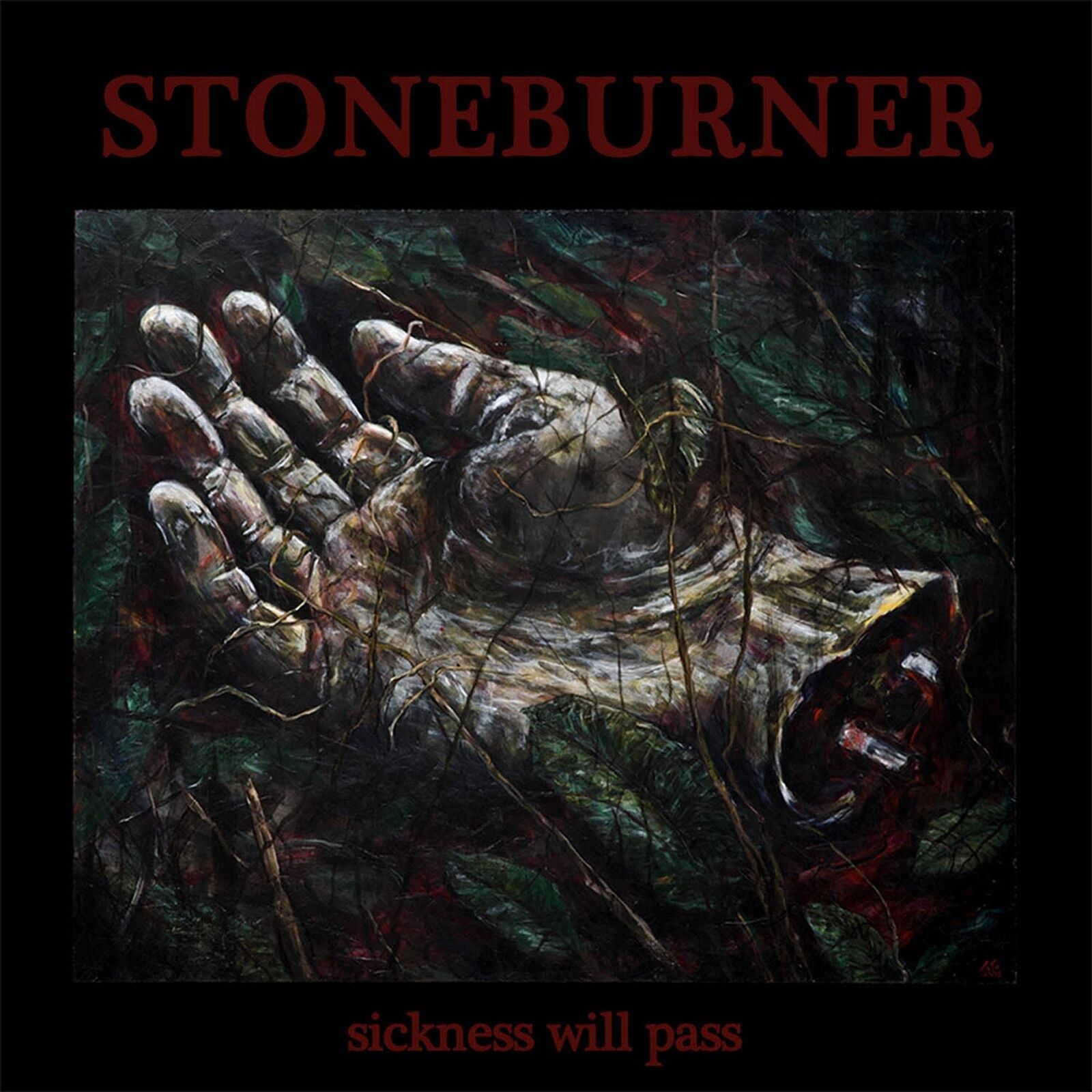 Stoneburner SICKNESS WILL PASS (CD)