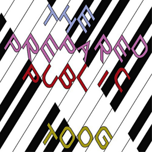 Toog The Prepared Public (CD) Album