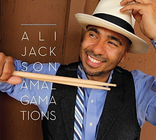 Ali Jackson Amalgamations - Ali Jackson (CD)