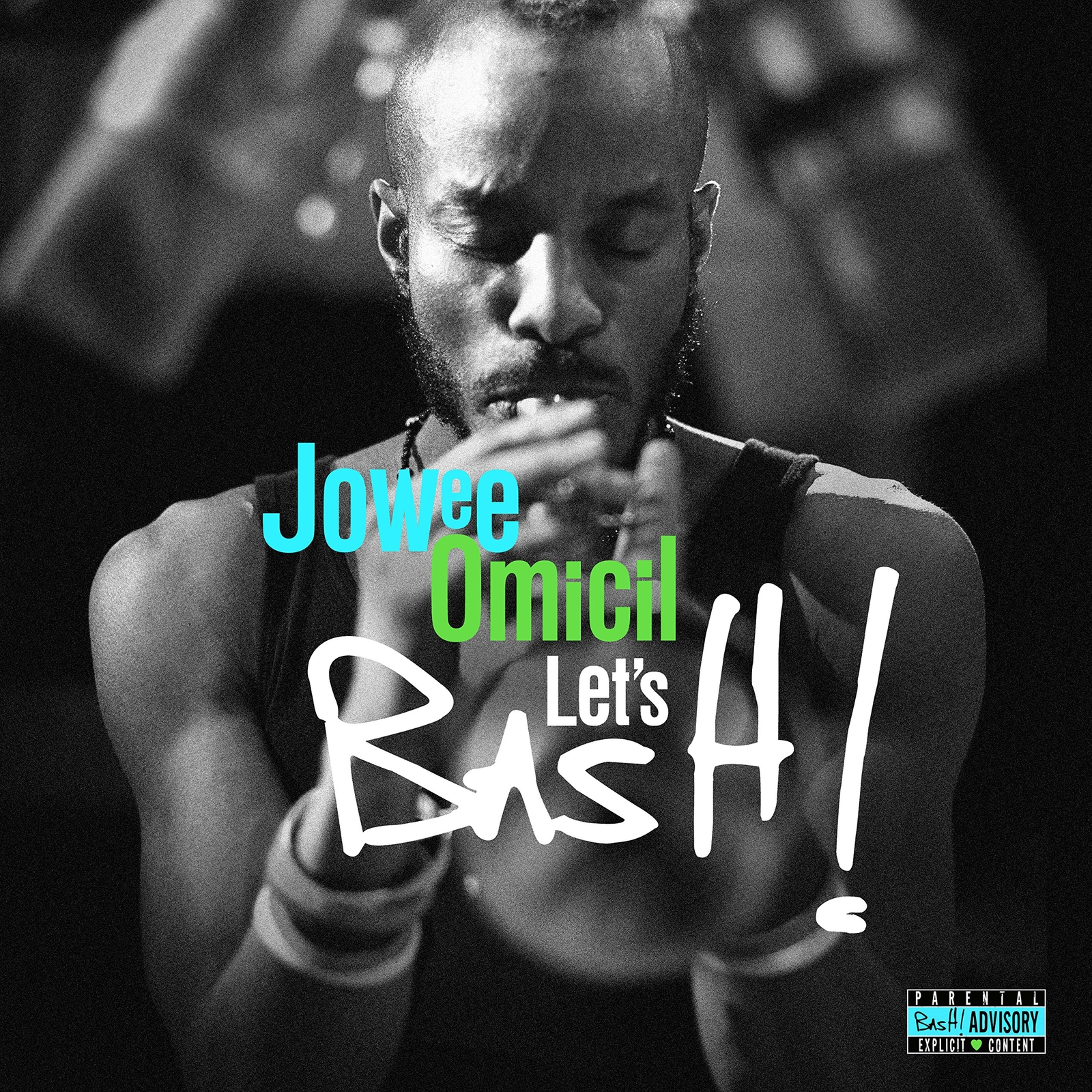 Jowee Omicil Let's Bash! (CD)