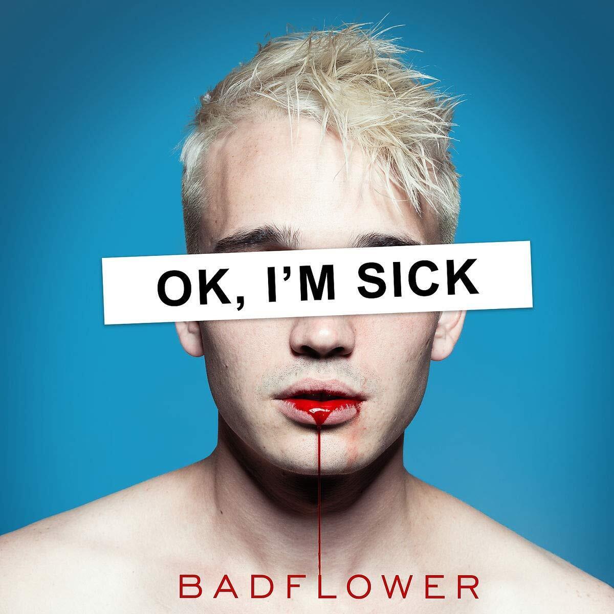 7024791 Audio Cd Badflower - Ok, I'M Sick