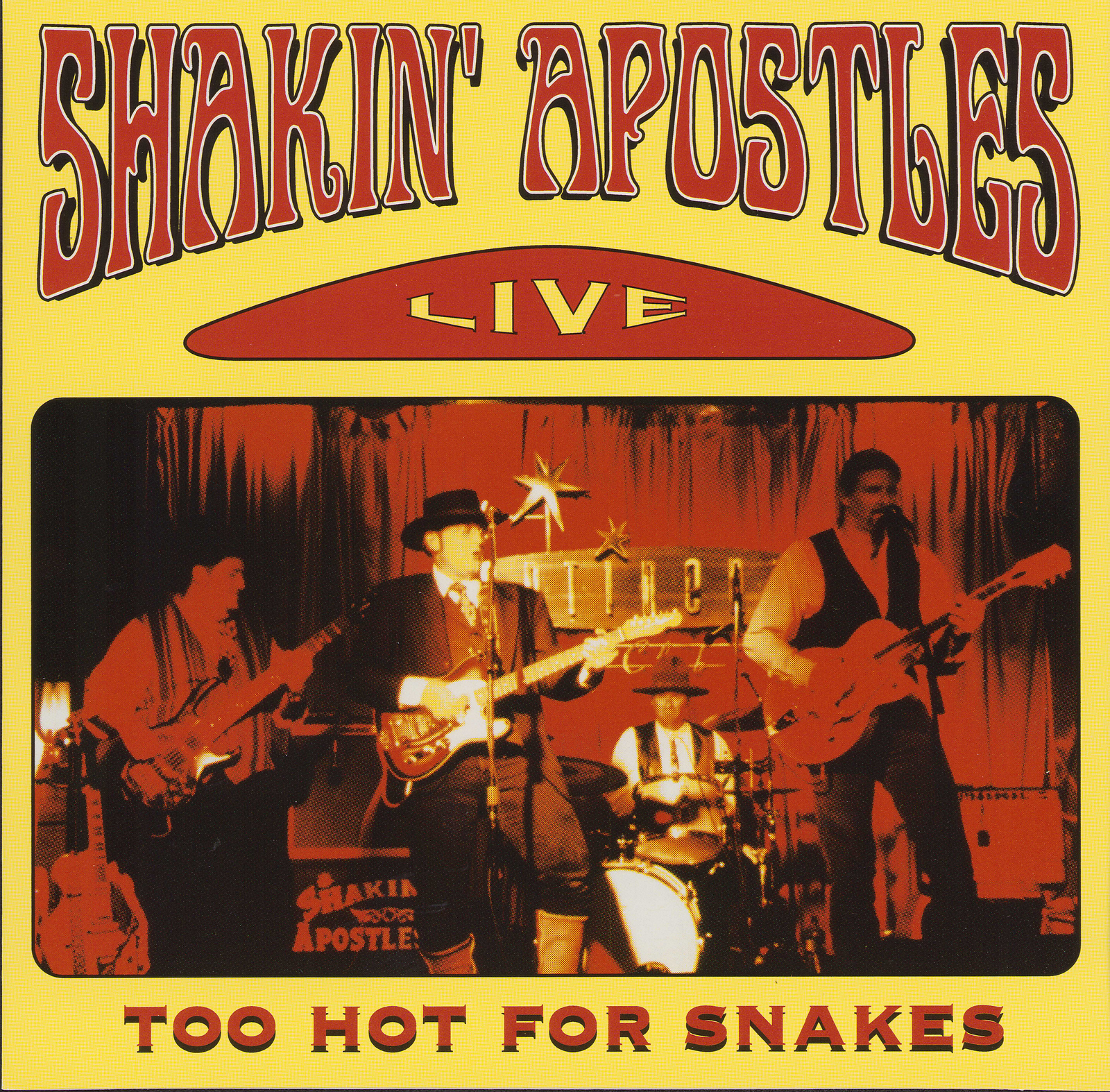 Shakin' Apostles Too Hot for Snakes (CD) Album