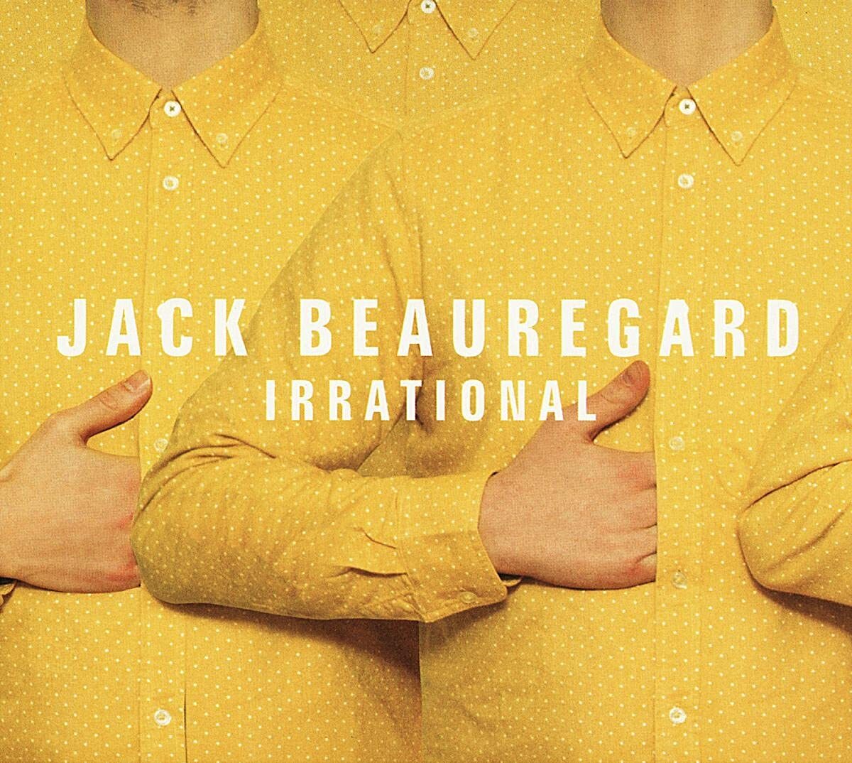 Jack Beauregard Irrational (CD)