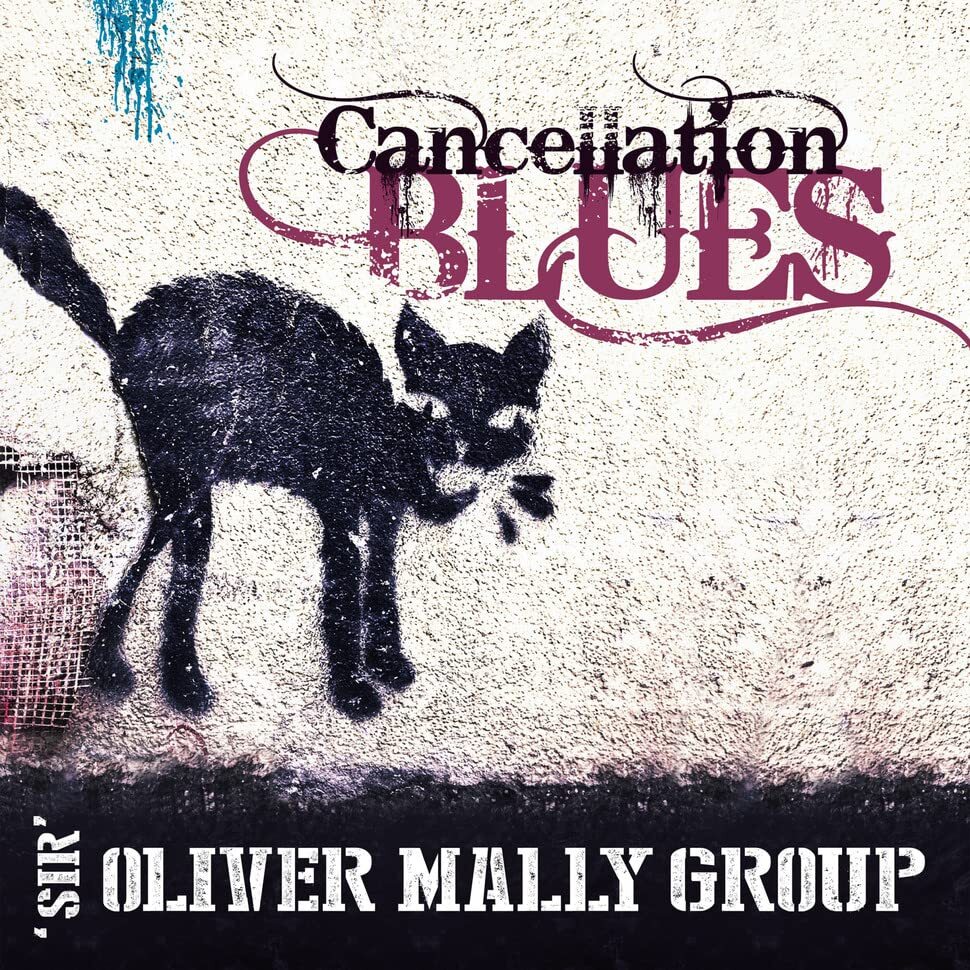 Sir Oliver Mally Cancellation Blues (LP 180g+MP3) (Vinyl LP)
