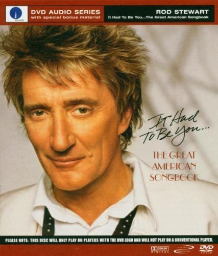 Audio Cd Rod Stewart - It Had To Be You - The Great American Song Book