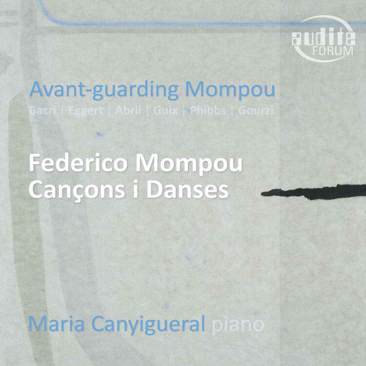 Federico Mompou Maria Canyigueral: Avant-guarding Mompou (CD) Album Digipak