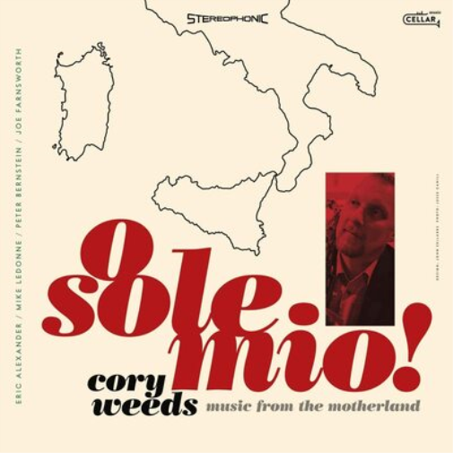 Cory Weeds O Sole Mio!: Music from the Motherland (CD) Album