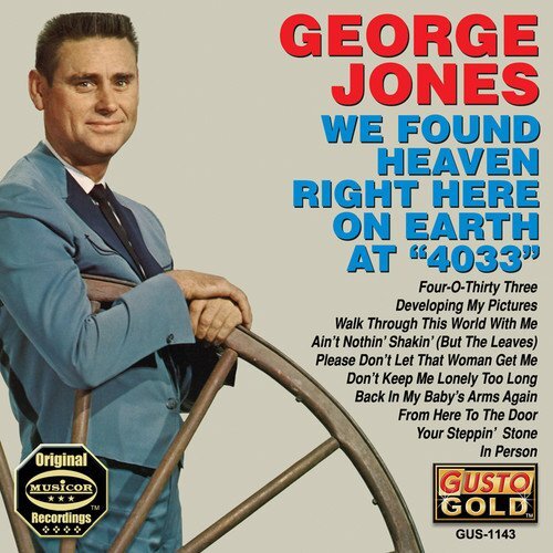 JONES,GEORGE We Found Heaven Right Here on Earth at 4033 (CD)