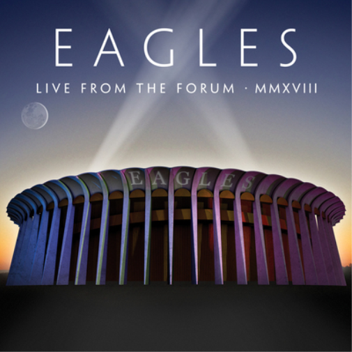 The Eagles Live from the Forum MMXVIII (CD) Album