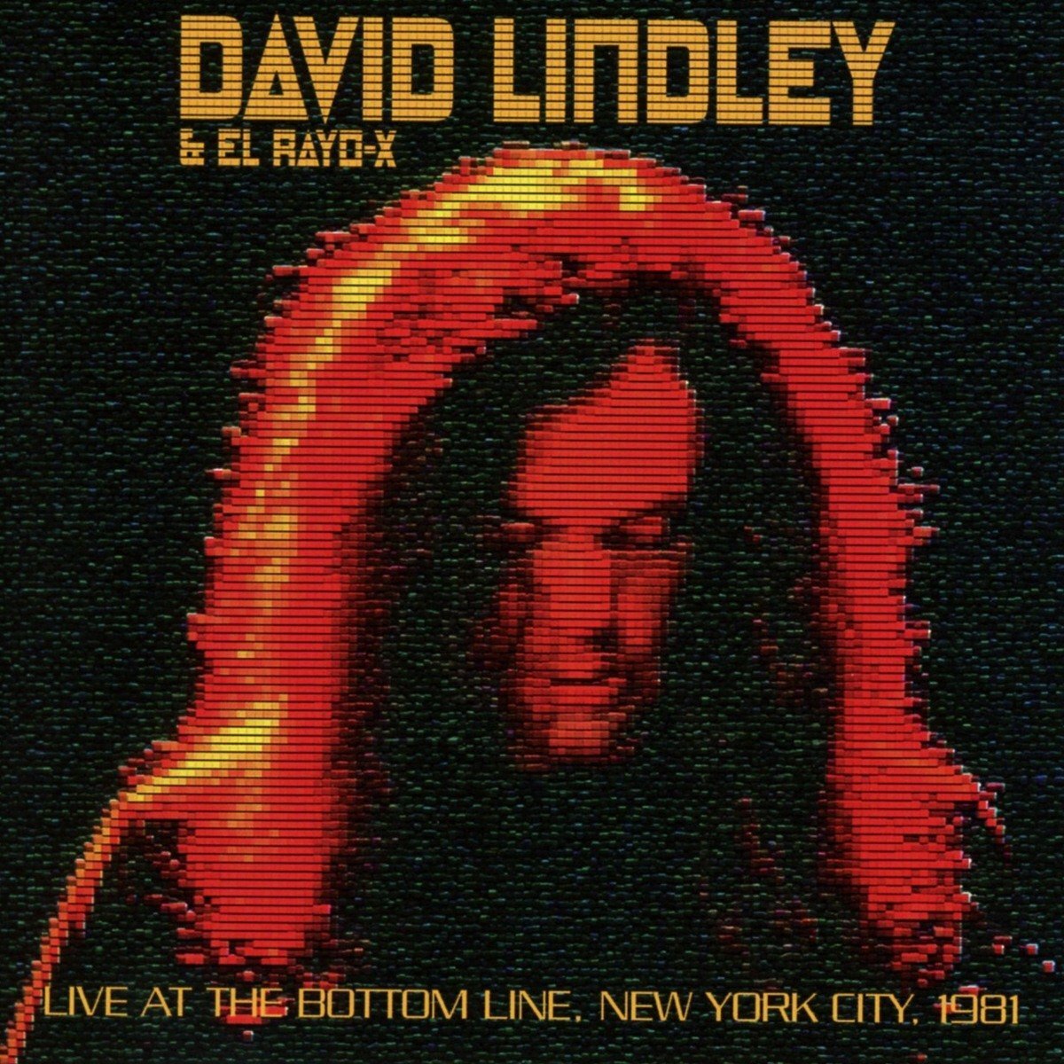 7024784 Audio Cd David Lindley & El Rayo-X - Live At The Bottom Line, New York C