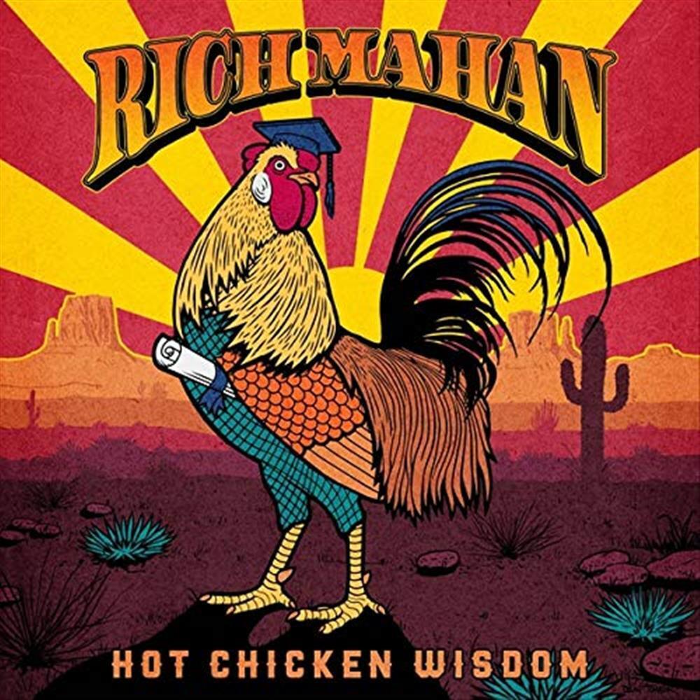 Hot Chicken Wisdom - Rich Mahan (Vinile)