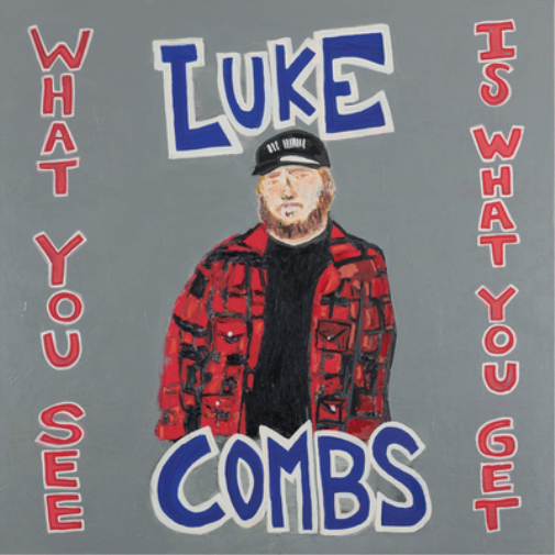 Luke Combs What You See Is What You Get (Vinyl LP) 12" Album