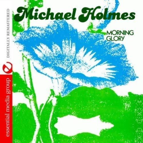 Michael Holmes Morning Glory (Digitally Remastered) (CD)