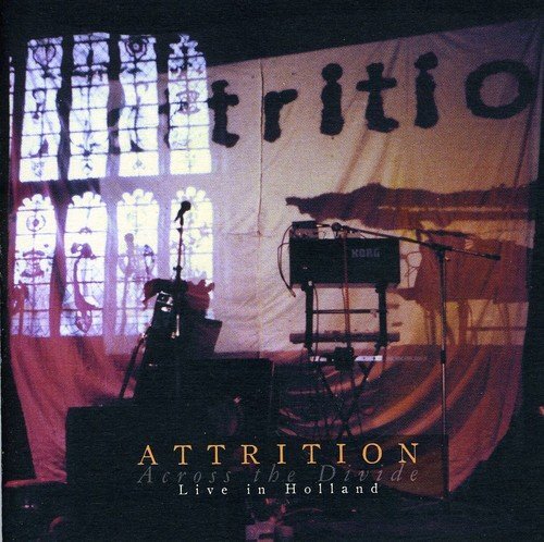 Attrition Across the Divide: Live in Holland (CD)