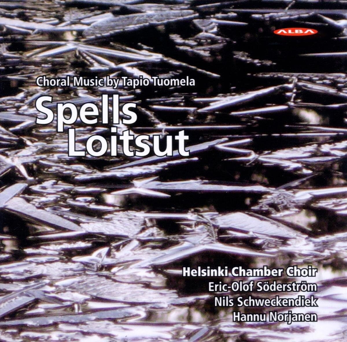 Tapio Tuomela Spells Loitsut: Choral Music By Tapio Tuomela (CD) Album