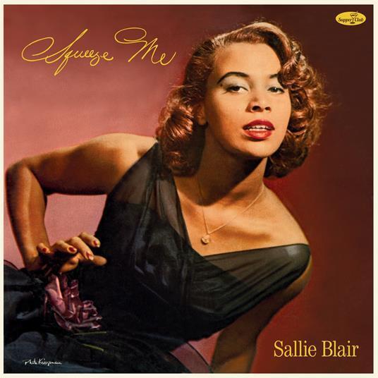 Blair Sallie - Squeeze Me [ltd.ed. Lp] - Vinile