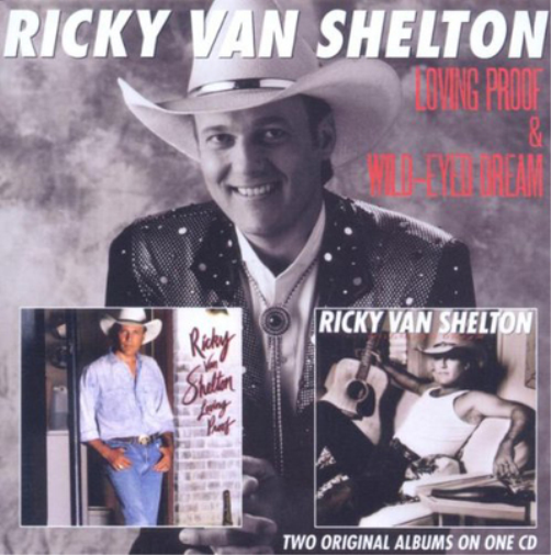 Ricky Van Shelton Loving Proof/Wild-eyed Dream (CD) Album