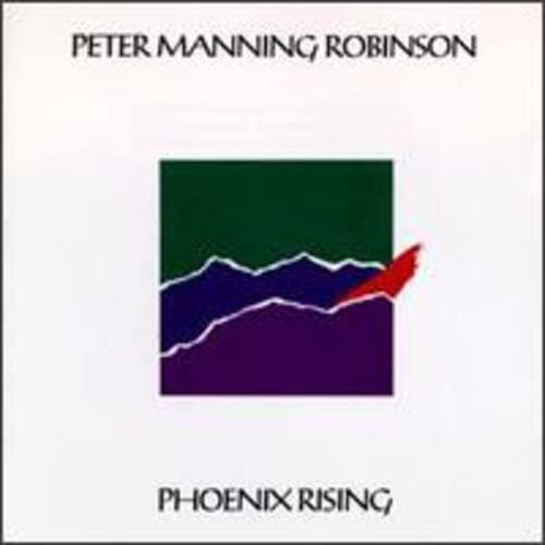 Peter Manning Robinson Phoenix Rising (CD)