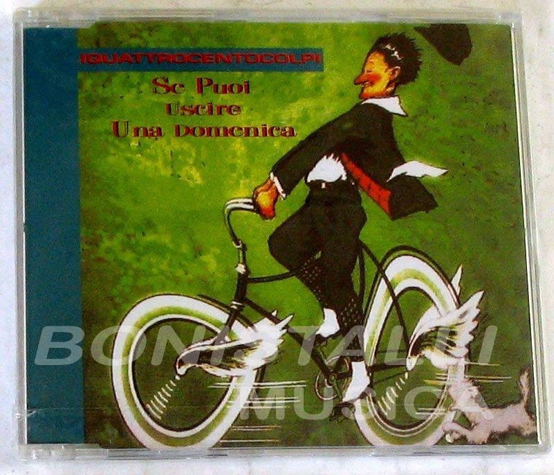 I QUATTROCENTOCOLPI  -  SE PUOI USCIRE UNA DOMENICA - CD Singolo Sigillato