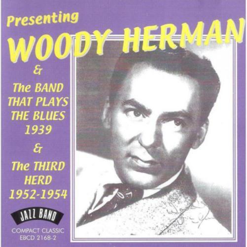 Woody Herman &  Presenting Woody Herman & the Band That Plays the Blues 193 (CD)