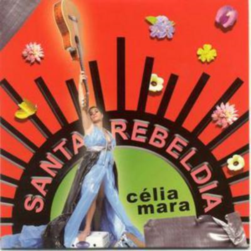 Celia Mara Santa Rebeldia (CD) Album