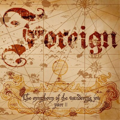 Foreign The Symphony of the Wandering Jew Part II (CD) Album