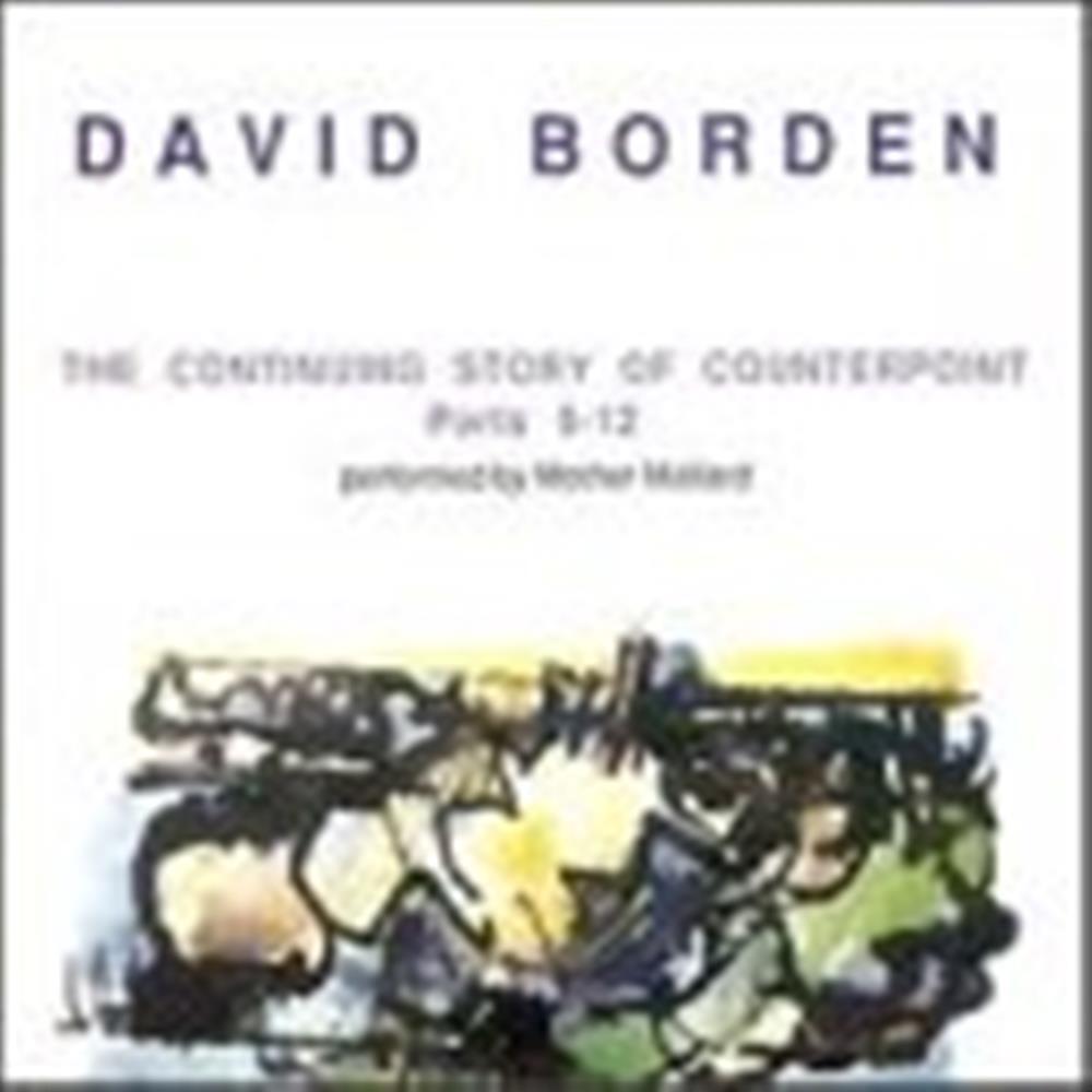Continuing Story Of Counterpoint Pts.9-12 - David Borden (Audio cd)
