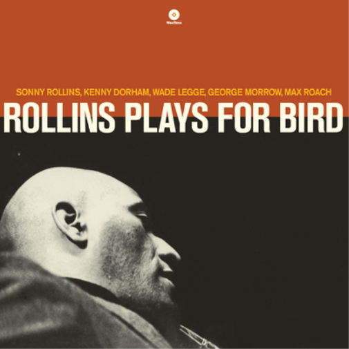 Sonny Rollins Rollins Plays for Bird (Vinyl LP) 12" Album