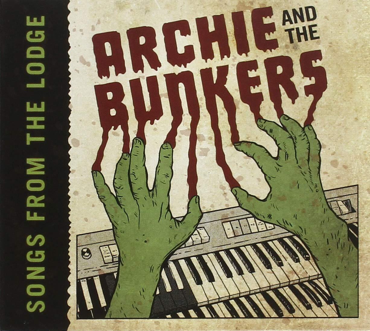 Archie And The Bunkers Songs From The Lodge CD NUOVO