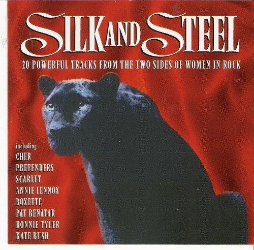 Artisti Vari - Silk And Steel: 20 Powerful Tracks From The Two Sides Of Women...