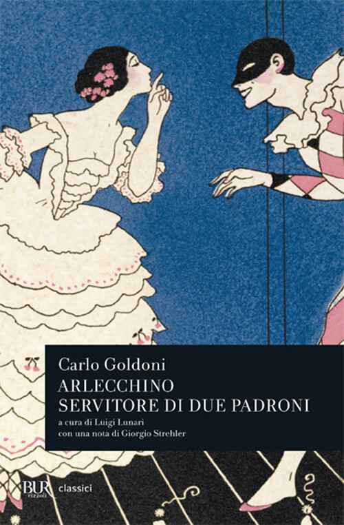 Libri Carlo Goldoni - Arlecchino Servitore Di Due Padroni