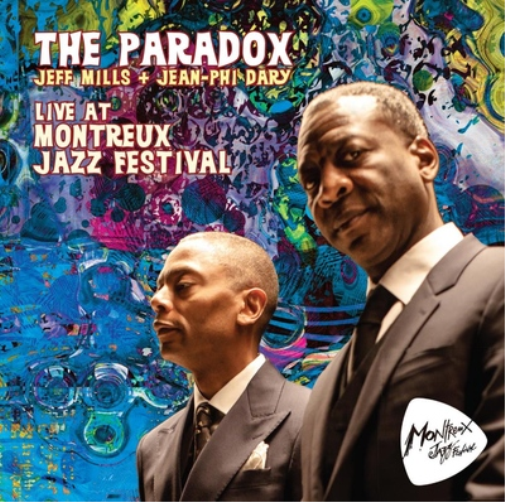 The Paradox (Jean-Phi Dary/Jeff Mills) Live at Montreux Jazz Festival (CD) Album