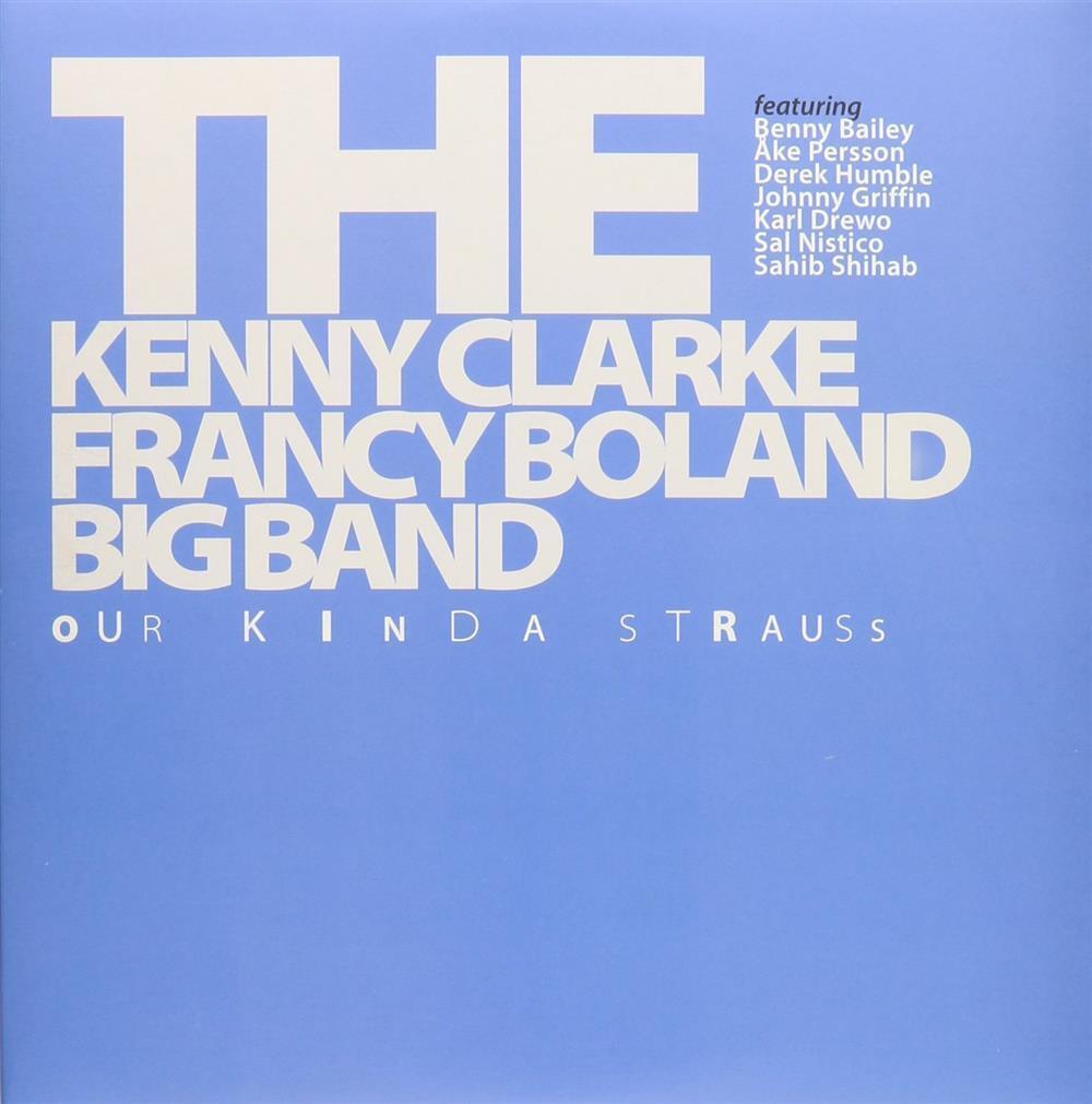 Our Kinda Strauss (2 Lp) - Kenny Clarke & Francy Boland Big Band (Vinile)