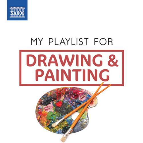 Various Composers My Playlist for Drawing & Painting (CD) Album