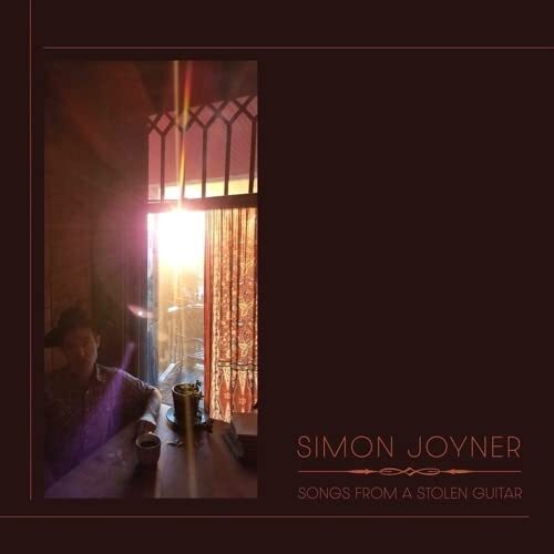 Simon Joyner Songs From A Stolen Guitar (Vinyl LP)
