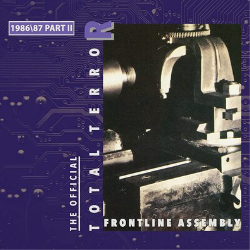 Front Line Assembly Total Terror: 1986/87 Part II (Vinyl LP)