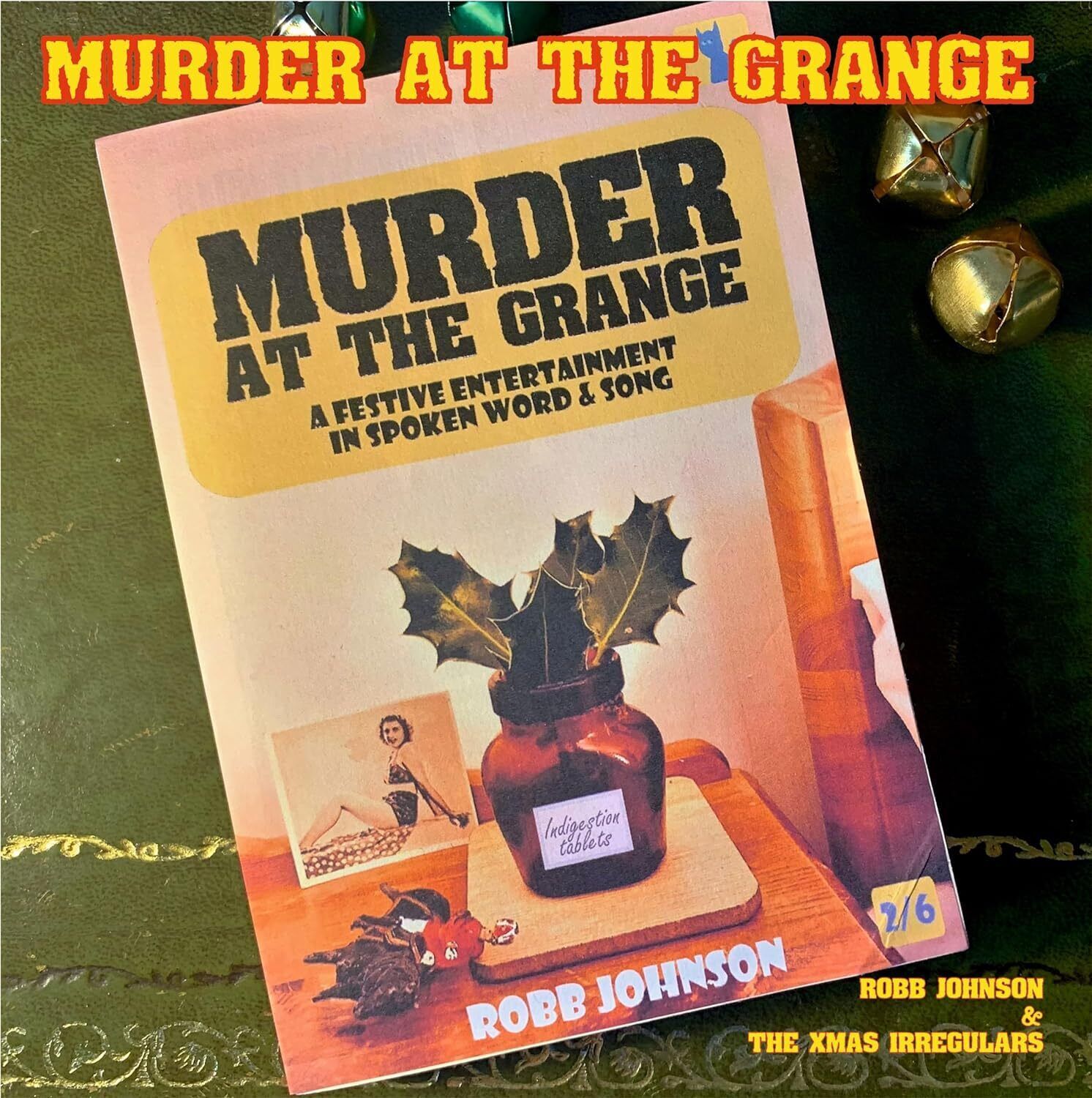 Robb Johnson & The Xmas Irregulars Murder at the Grange (Vinyl LP) 12" Album