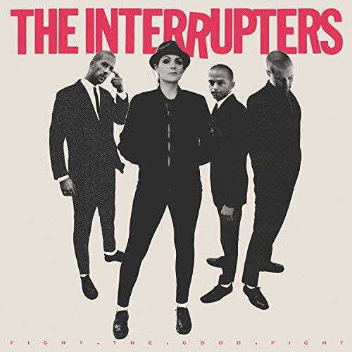 The Interrupters Fight the Good Fight (Vinyl LP)