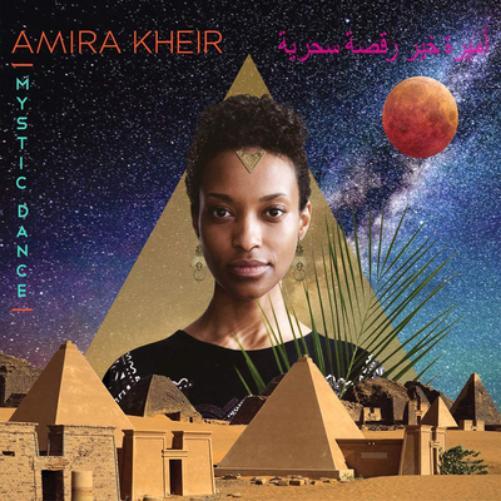 Amira Kheir Mystic Dance (CD) Album