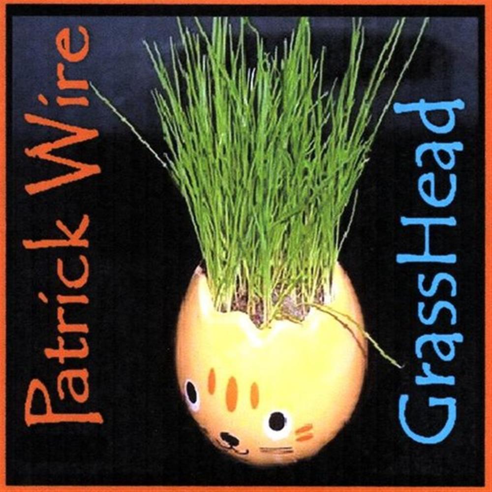 Grasshead - Patrick Wire (Audio Cd)