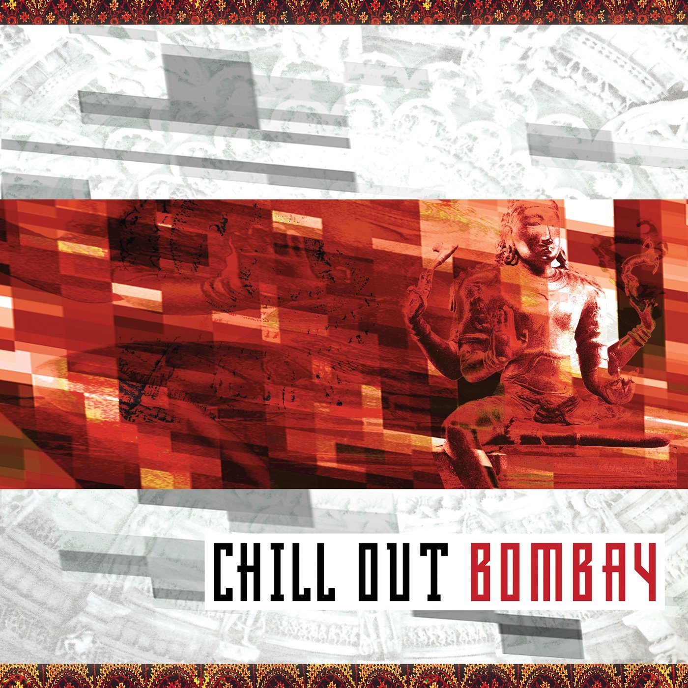 Various Artists Chill Out Bombay (CD)