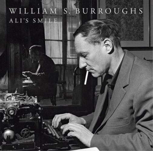 William S. Burroughs Ali's Smile (Vinyl LP) Limited  12" Album