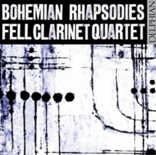 Fell Clarinet Quartet Fell Clarinet Quartet: Bohemian Rhapsodies (CD) Album