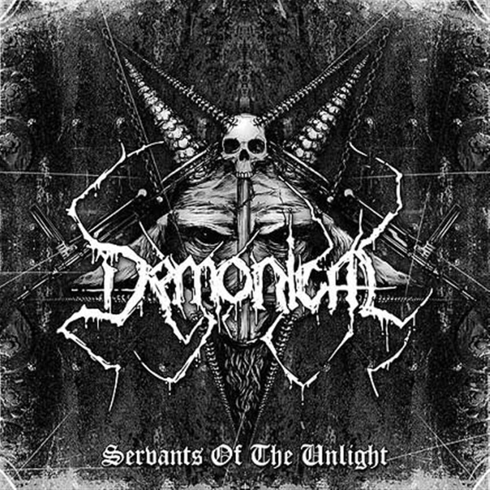 Servants Of The Unlight - Demonical (Audio Cd)