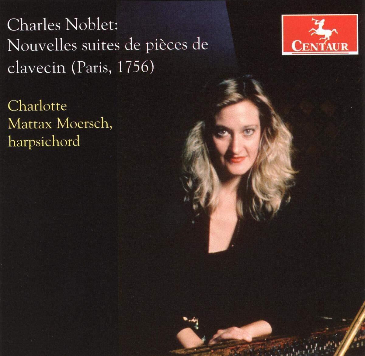 Charles Noblet Nouvelles Suites de Pièces de Clavecin (CD)